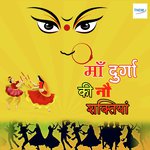 Maa Durga Ki Nau Shaktiya - Sandeep Song Download